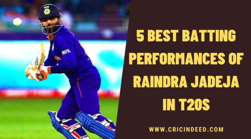 best batting performances of Ravindra Jadeja in t20s
