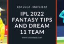 csk vs gt ipl 2022 dream11 predictions