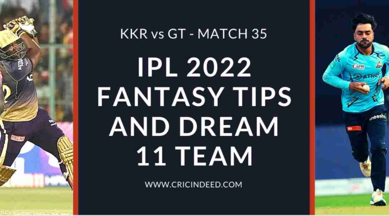 KKR VS GT 2022 DREAM11 PREDICTION