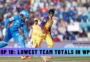 Top 10: Lowest Team Totals in WPL History