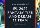 lsg vs mi 2022 dream11 prediction