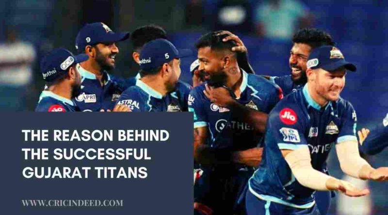 reasons behind the victorious gujarat titans